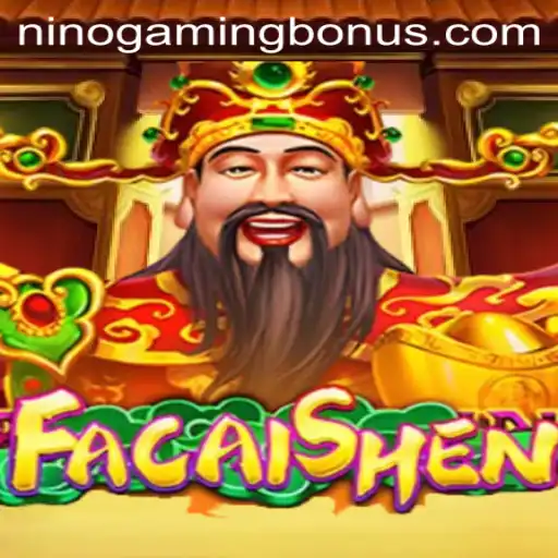 Unveiling FaCaiShen: A Thrilling Journey into Gaming Riches with NinoGaming