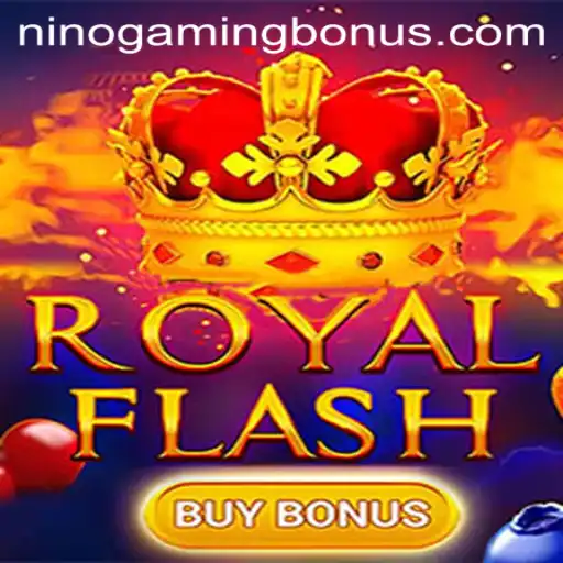 Discover RoyalFlashBuyBonus: An Exciting Adventure in Gaming by Ninogaming