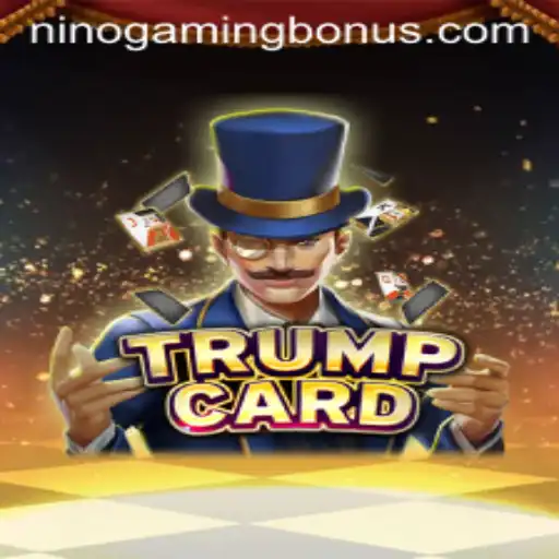 Dive Into the Dynamic World of TrumpCard: A Unique Experience in Gaming by Ninogaming